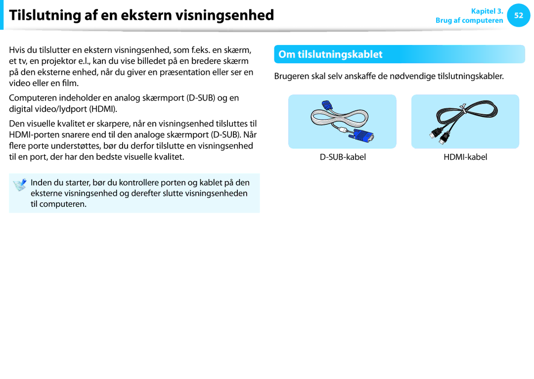 Samsung XE700T1C-K01SE, XE500T1C-A01AE, NP530U3C-A0DSE manual Tilslutning af en ekstern visningsenhed, Om tilslutningskablet 