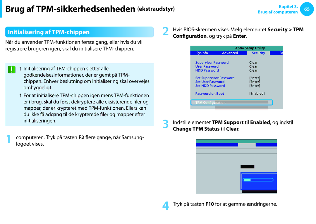 Samsung NP700Z7C-S03SE, XE500T1C-A01AE manual Initialisering af TPM-chippen, Tryk på tasten F10 for at gemme ændringerne 