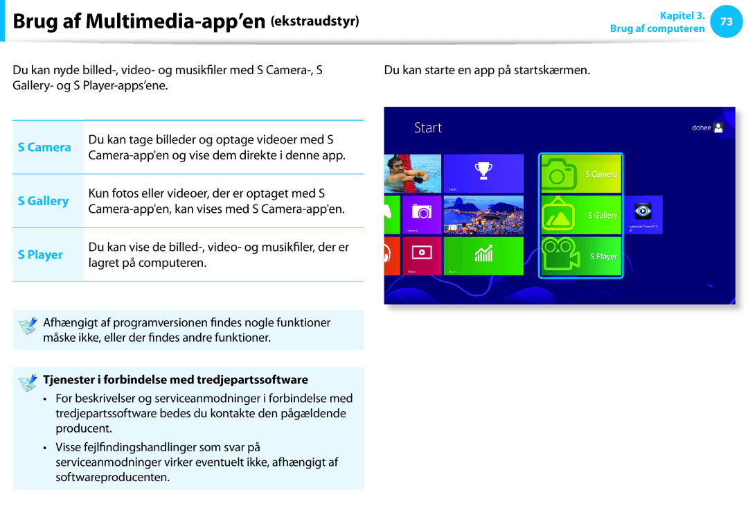 Samsung XE700T1C-K02SE, XE500T1C-A01AE, NP530U3C-A0DSE manual Brug af Multimedia-app’en ekstraudstyr, Camera, Gallery, Player 