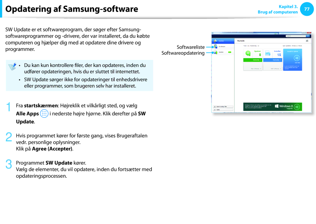 Samsung NP535U3C-A04SE, XE500T1C-A01AE manual Opdatering af Samsung-software, Alle Apps, Update, Klik på Agree Accepter 