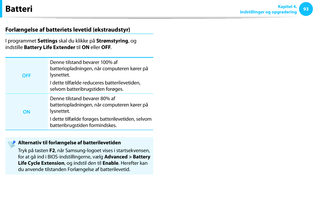 Samsung NP535U3C-A01SE, XE500T1C-A01AE, NP530U3C-A0DSE manual Forlængelse af batteriets levetid ekstraudstyr, OFF lysnettet 