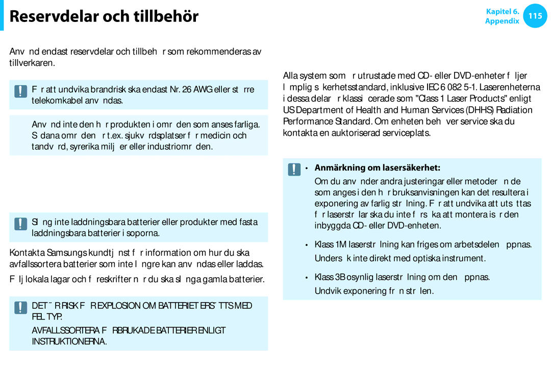 Samsung NP530U3C-A07SE manual Reservdelar och tillbehör, Kassering av batterier, Lasersäkerhet, Anmärkning om lasersäkerhet 