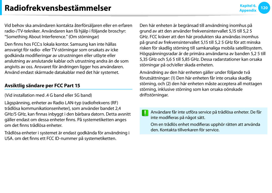 Samsung NP900X3F-G02SE, XE500T1C-A01AE, NP530U3C-A0DSE, NP530U3C-A0HSE, NP535U3C-A01SE manual Avsiktlig sändare per FCC Part 