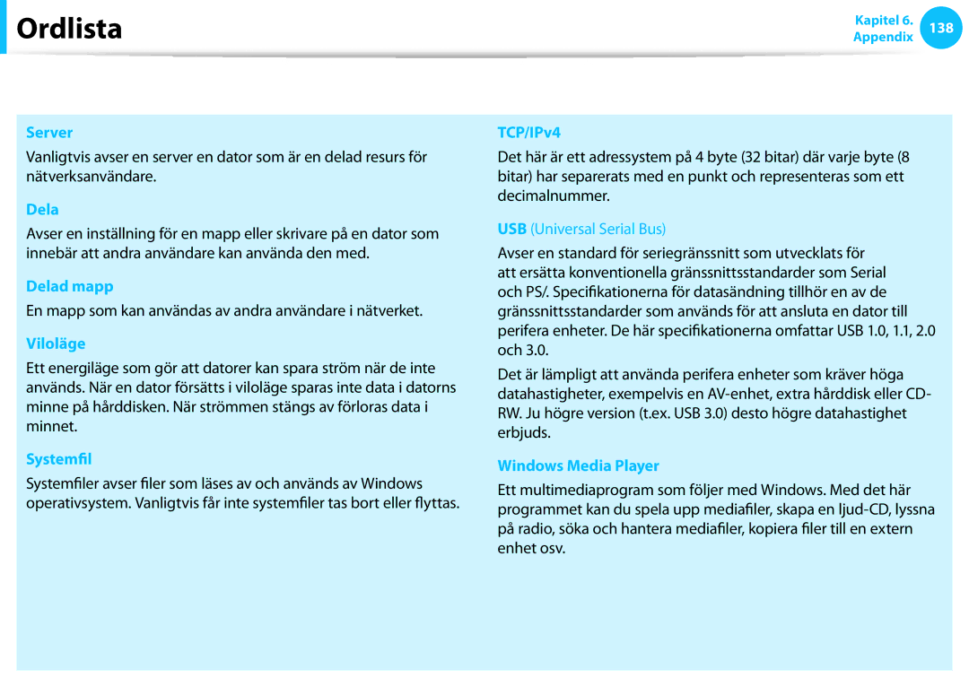 Samsung NP900X3C-A06SE, XE500T1C-A01AE manual Server, Delad mapp, Viloläge, Systemfil, TCP/IPv4, Windows Media Player 