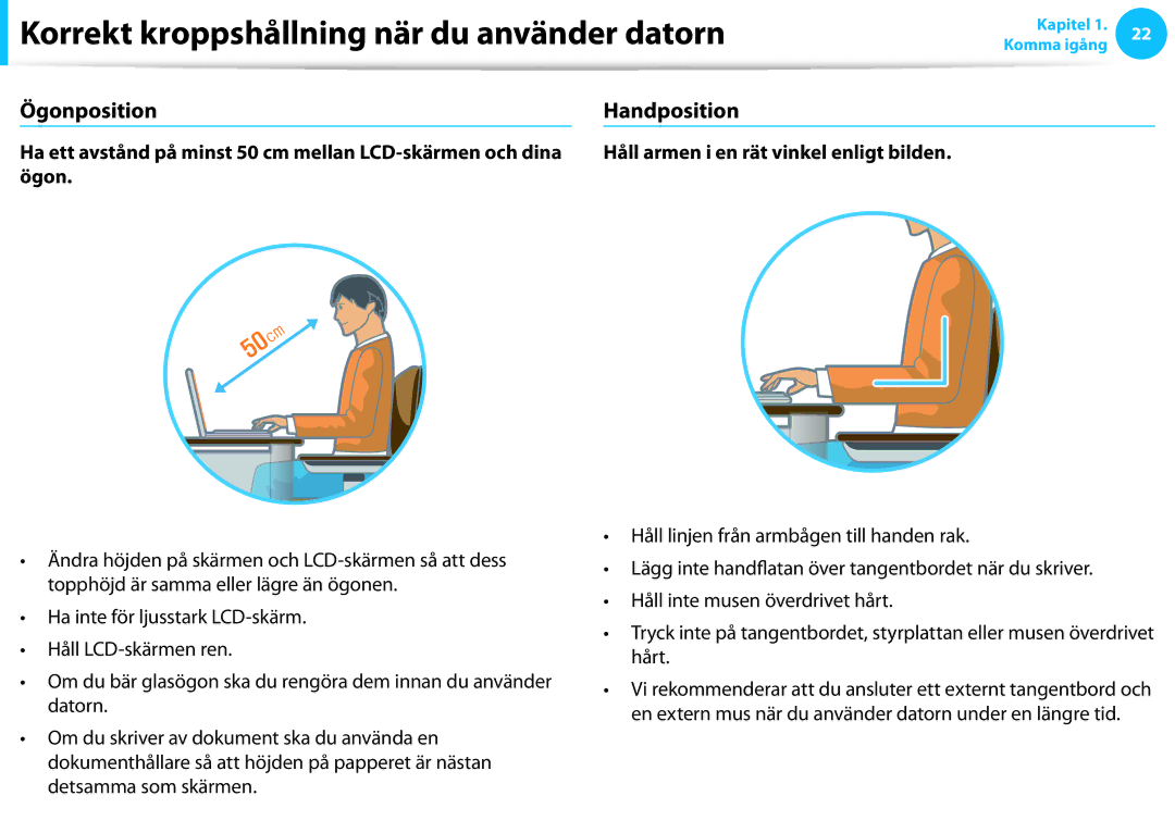 Samsung NP355E7C-S04SE, XE500T1C-A01AE, NP530U3C-A0DSE, NP530U3C-A0HSE, NP535U3C-A01SE manual Ögonposition, Handposition 
