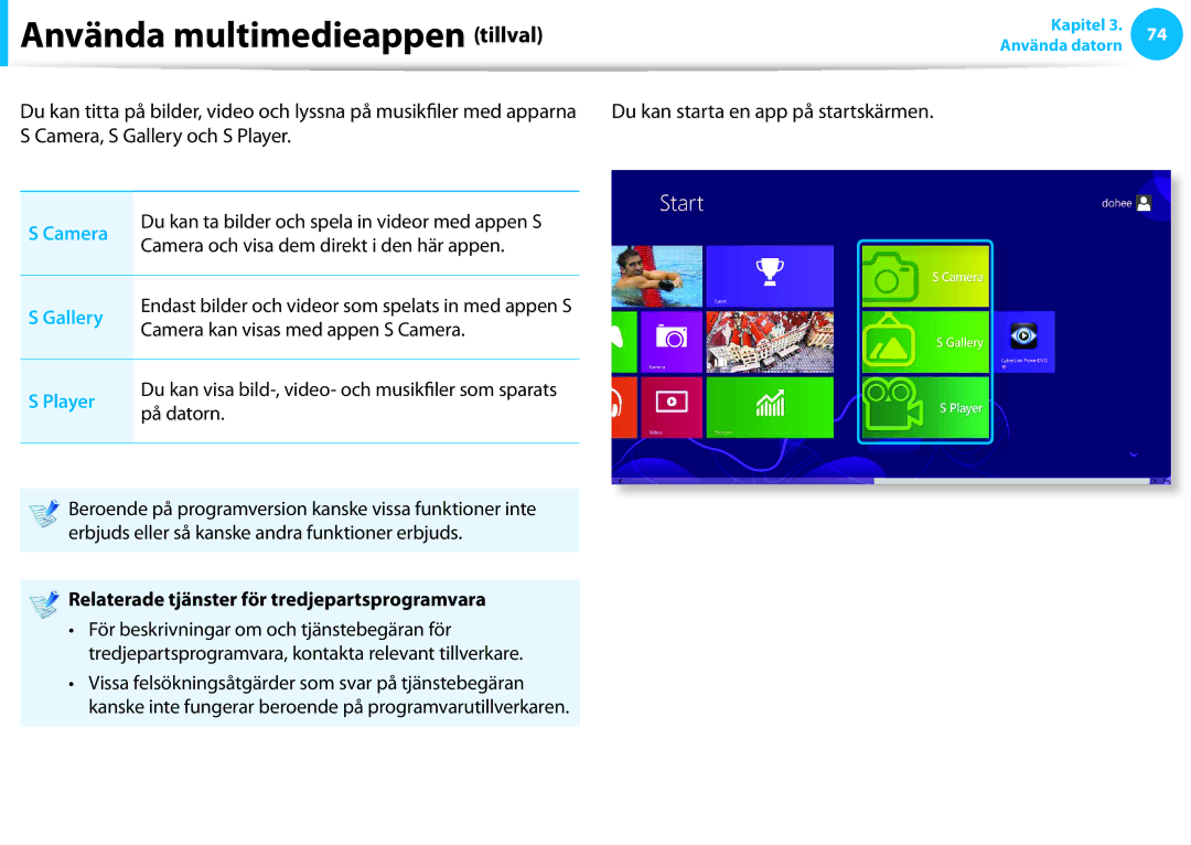 Samsung XE500T1C-H02SE, XE500T1C-A01AE, NP530U3C-A0DSE manual Använda multimedieappen tillval, Camera, Gallery, Player 