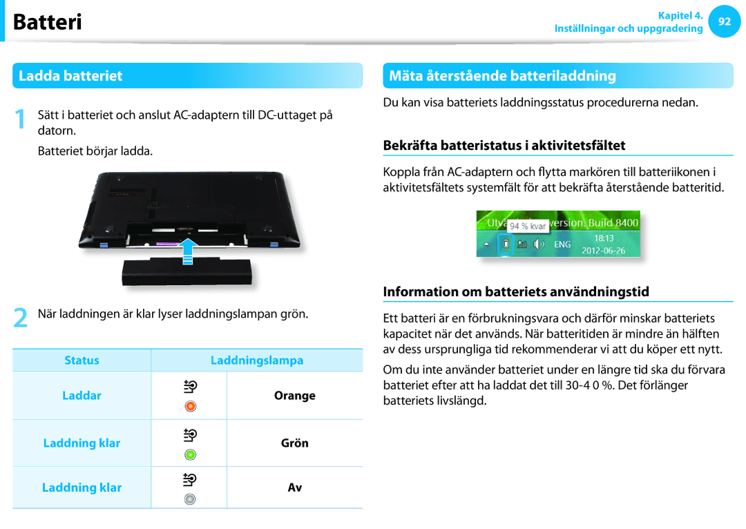 Samsung NP530U3C-A0HSE manual Ladda batteriet, Mäta återstående batteriladdning, Bekräfta batteristatus i aktivitetsfältet 