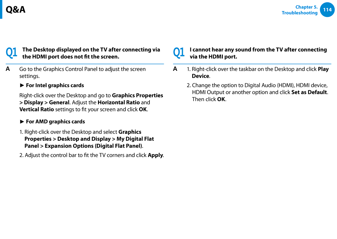 Samsung XE700T1C-A01US Display Related, Sound Related, For Intel graphics cards, For AMD graphics cards, Via the Hdmi port 