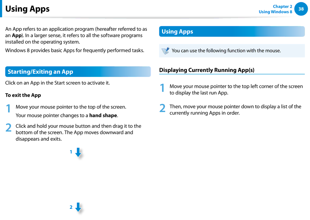 Samsung XE700T1C-A01US manual Using Apps, Starting/Exiting an App, Displaying Currently Running Apps, To exit the App 