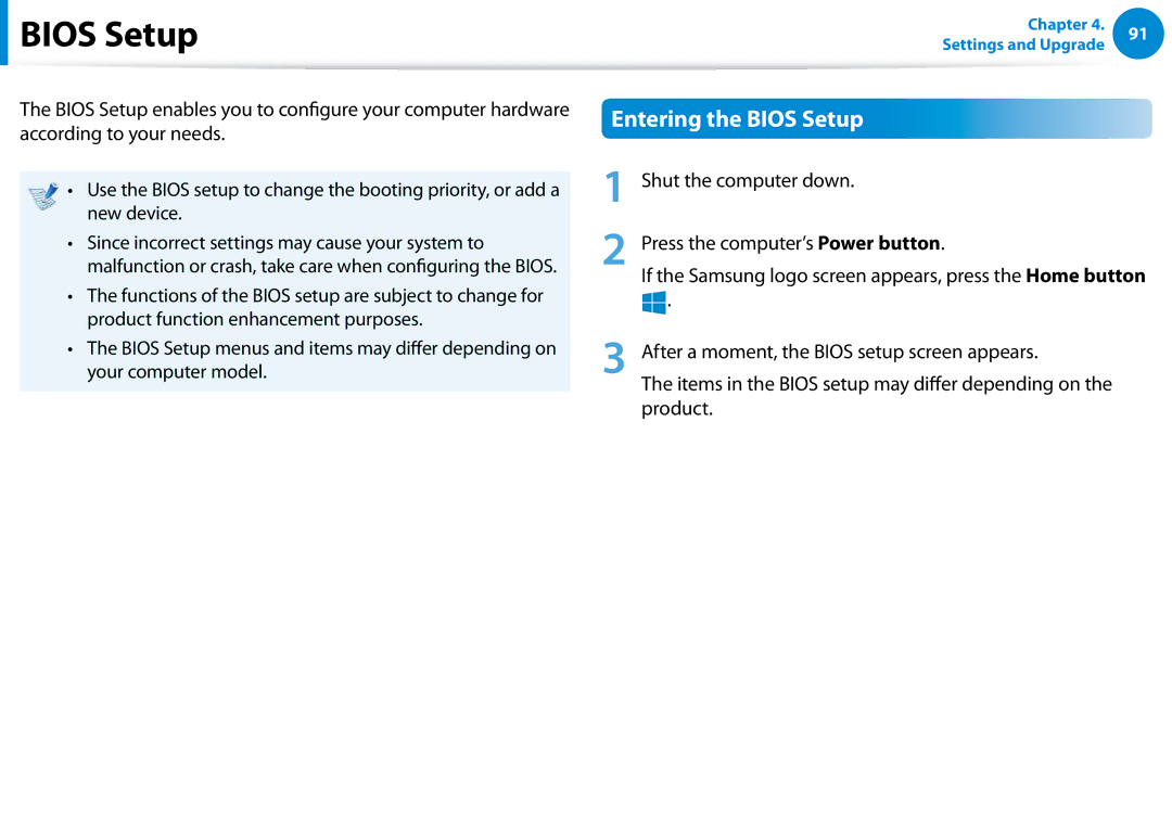 Samsung XE700T1C-A01US manual Bios Setup, Shut the computer down Press the computer’s Power button 