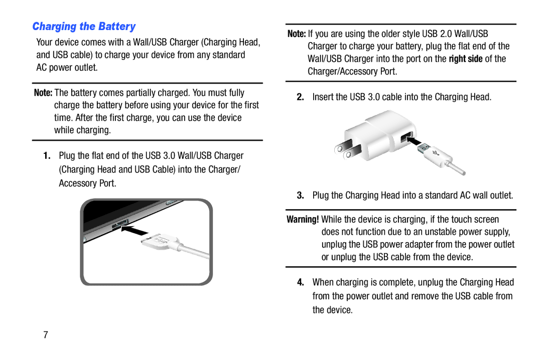 Samsung XE700T1C-K01US, SM-P9000ZKVXAR, SM-P9000ZKFXAR, SM-P9000ZWVXAR, SM-P900A, SM-P9000ZWFXAR Charging the Battery 