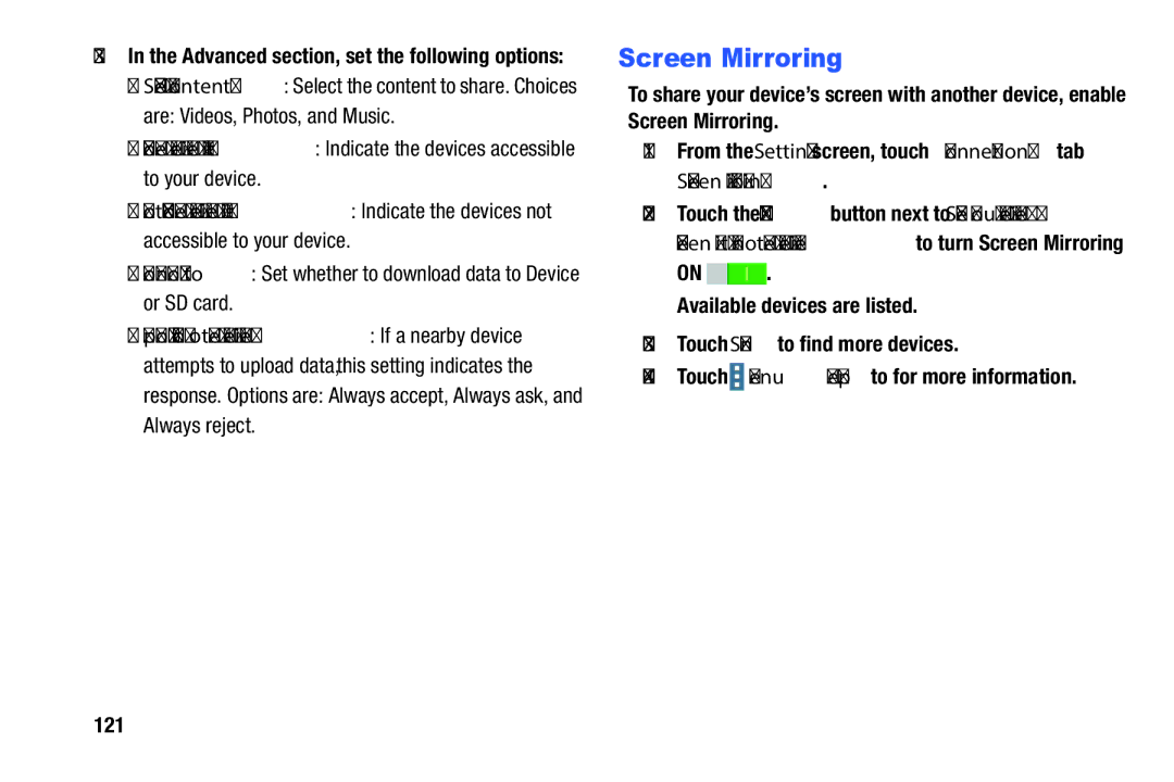 Samsung XE700T1C-K01US, SM-P9000ZKVXAR, SM-P9000ZKFXAR, SM-P9000ZWVXAR Screen Mirroring, Are Videos, Photos, and Music 