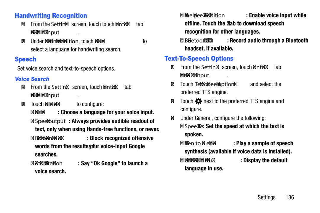 Samsung SM-P9000ZWVXAR, XE700T1C-K01US, SM-P9000ZKVXAR Handwriting Recognition, Text-To-Speech Options, Voice Search 