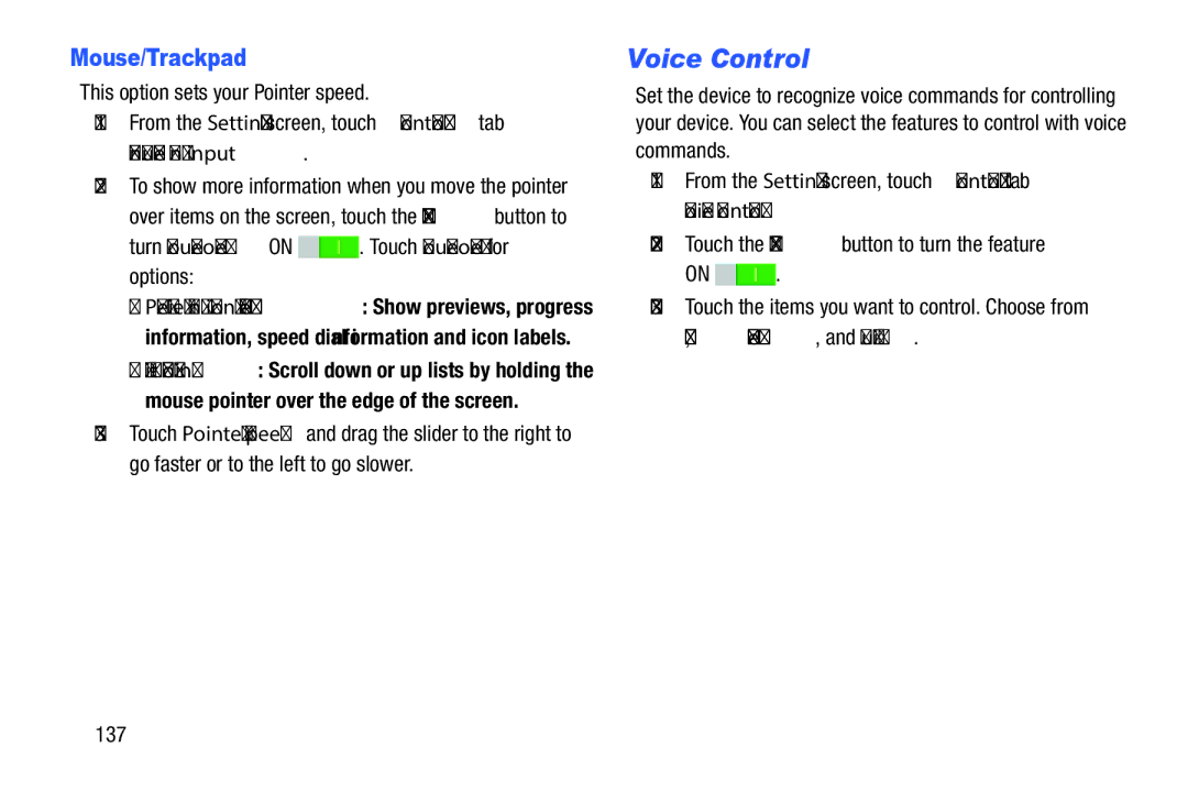 Samsung SM-P900A, XE700T1C-K01US Voice Control, Mouse/Trackpad, Turn Mouseover on . Touch Mouseover for options, 137 