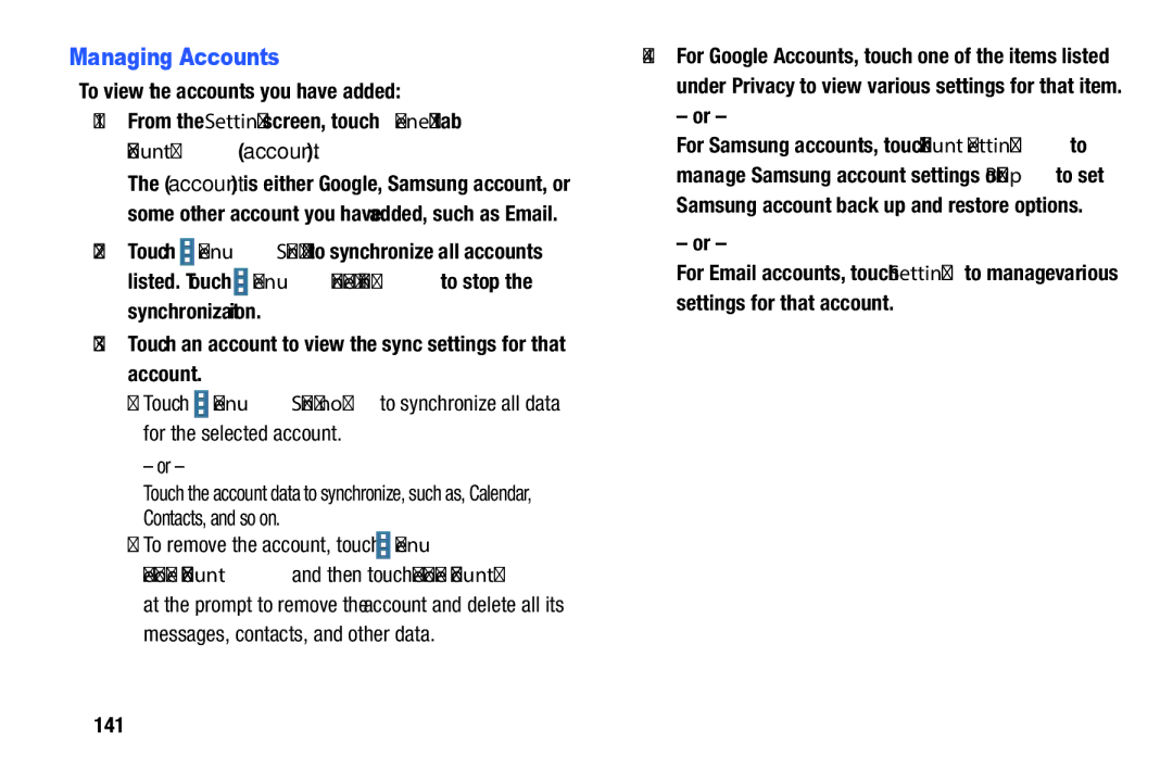 Samsung SM-P9000ZKFXAR, SM-P900A Managing Accounts, To view the accounts you have added, To remove the account, touch Menu 