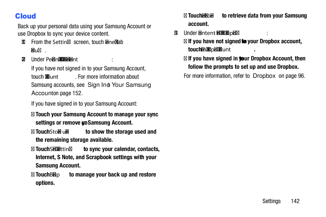 Samsung SM-P9000ZWVXAR, SM-P900A From the Settings screen, touch General tab Cloud, Under Personal data management 