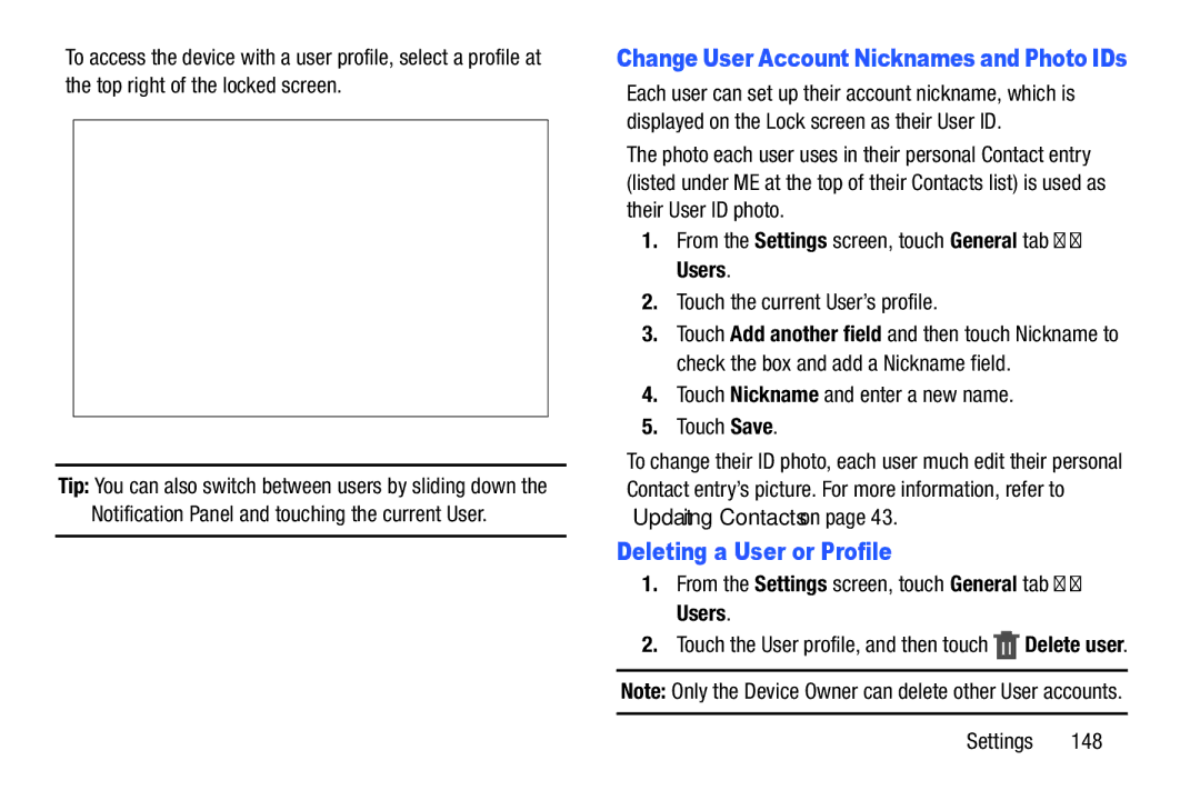 Samsung SM-P9000ZWVXAR, XE700T1C-K01US, SM-P900A Deleting a User or Profile, Touch Nickname and enter a new name Touch Save 