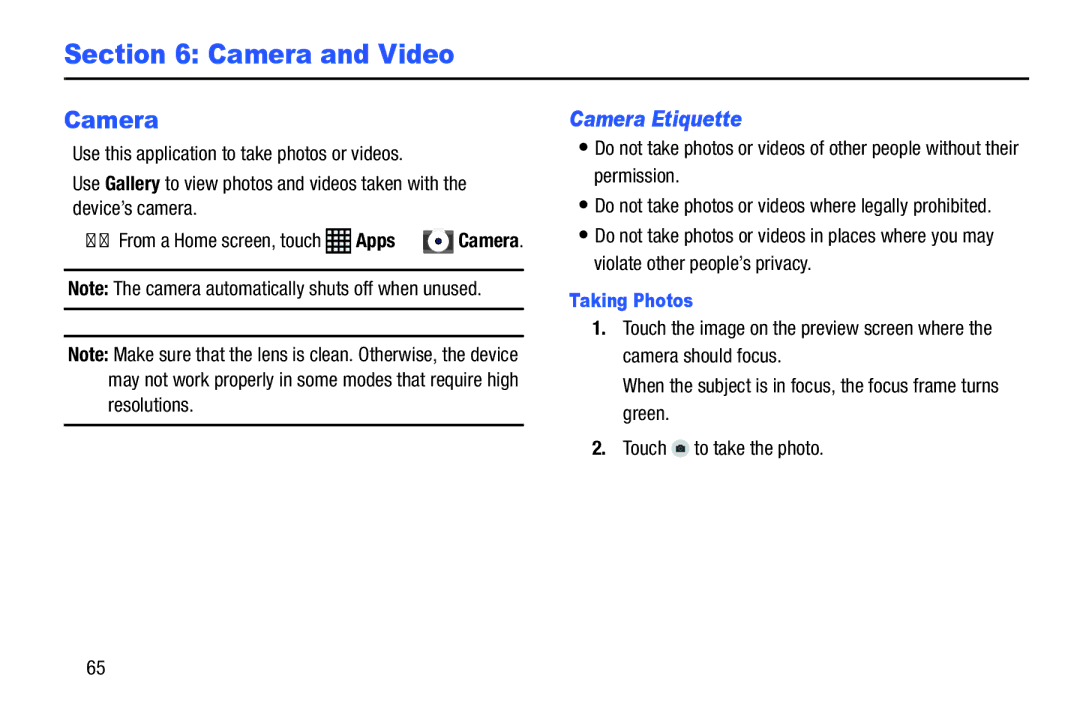 Samsung SM-P900A, XE700T1C-K01US, SM-P9000ZKVXAR, SM-P9000ZKFXAR, SM-P9000ZWVXAR Camera Etiquette, Taking Photos 