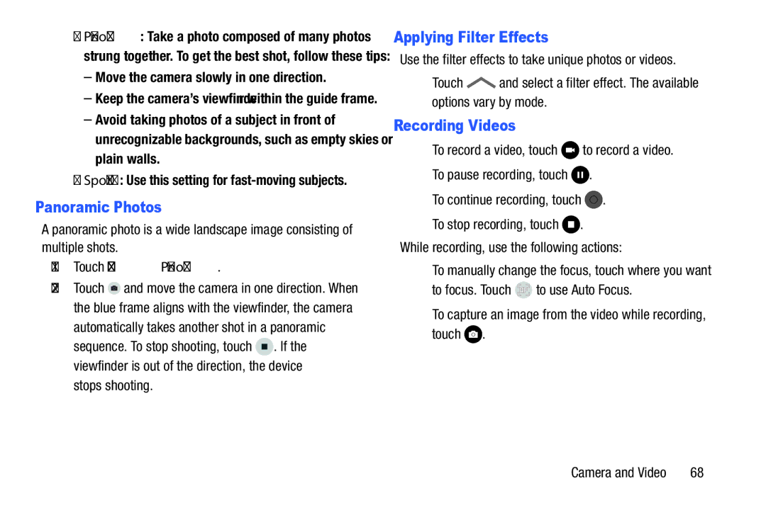 Samsung SM-P9000ZKVXAR, XE700T1C-K01US Panoramic Photos, Applying Filter Effects, Recording Videos, Touch Mode Panorama 