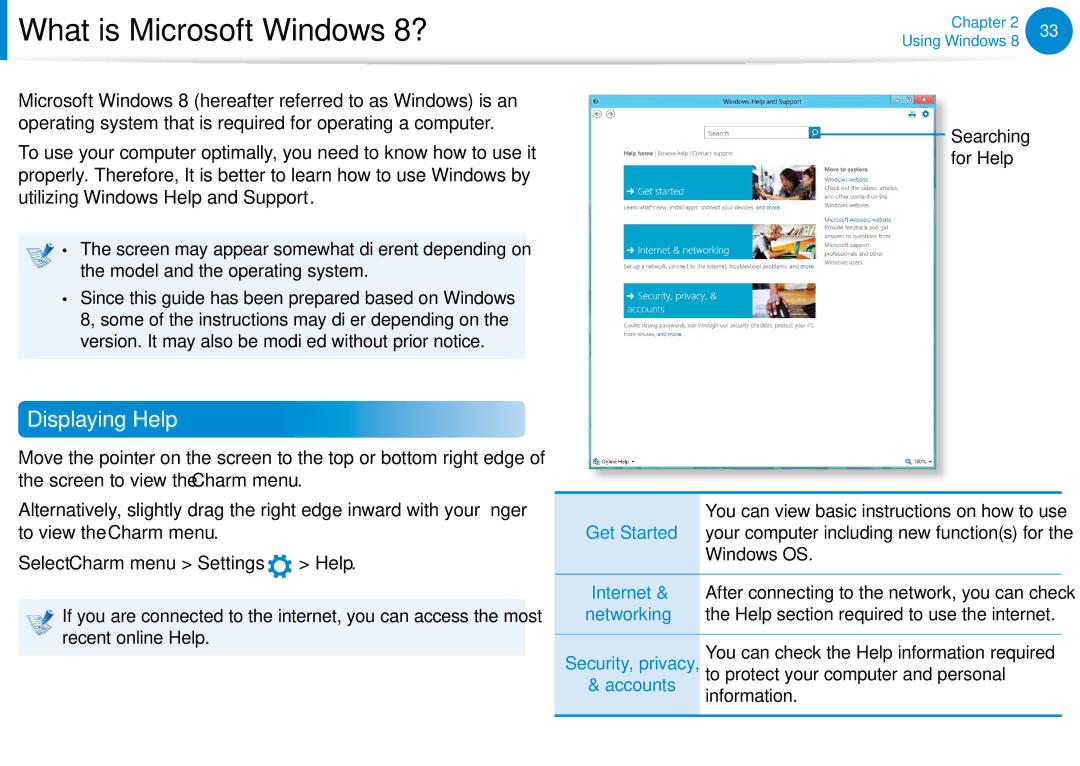 Samsung Xe700t1c, XE500T1C What is Microsoft Windows 8?, Displaying Help, Select Charm menu Settings Help, Information 