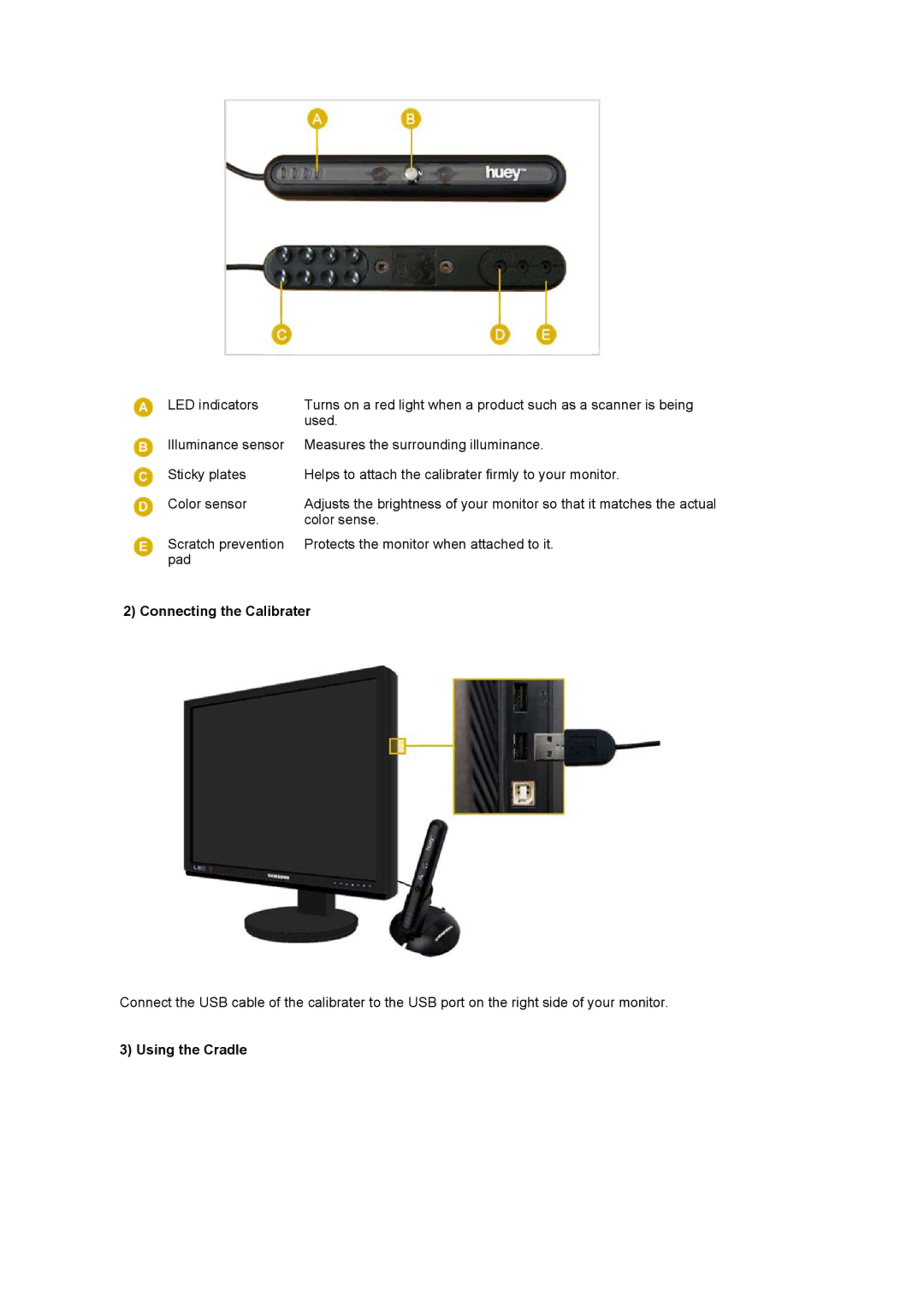 Samsung XL20 manual Connecting the Calibrater, Using the Cradle 