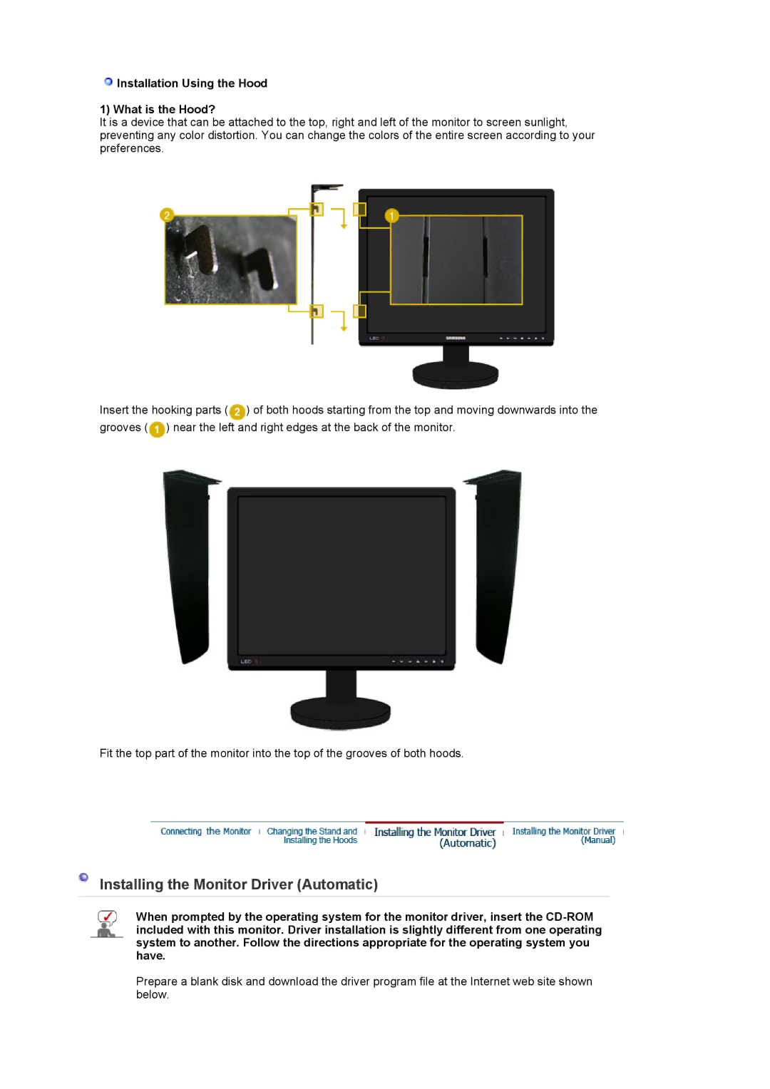 Samsung XL20 manual Installing the Monitor Driver Automatic, Installation Using the Hood What is the Hood? 