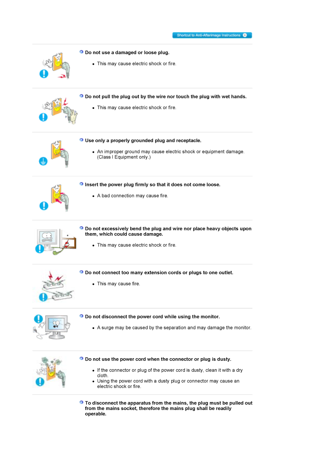 Samsung XL30 manual Do not use a damaged or loose plug, Use only a properly grounded plug and receptacle 