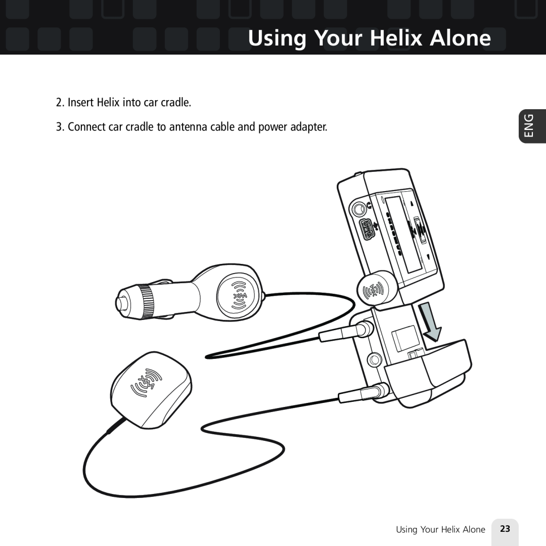 Samsung XM2go manual Using Your Helix Alone, Insert Helix into car cradle 
