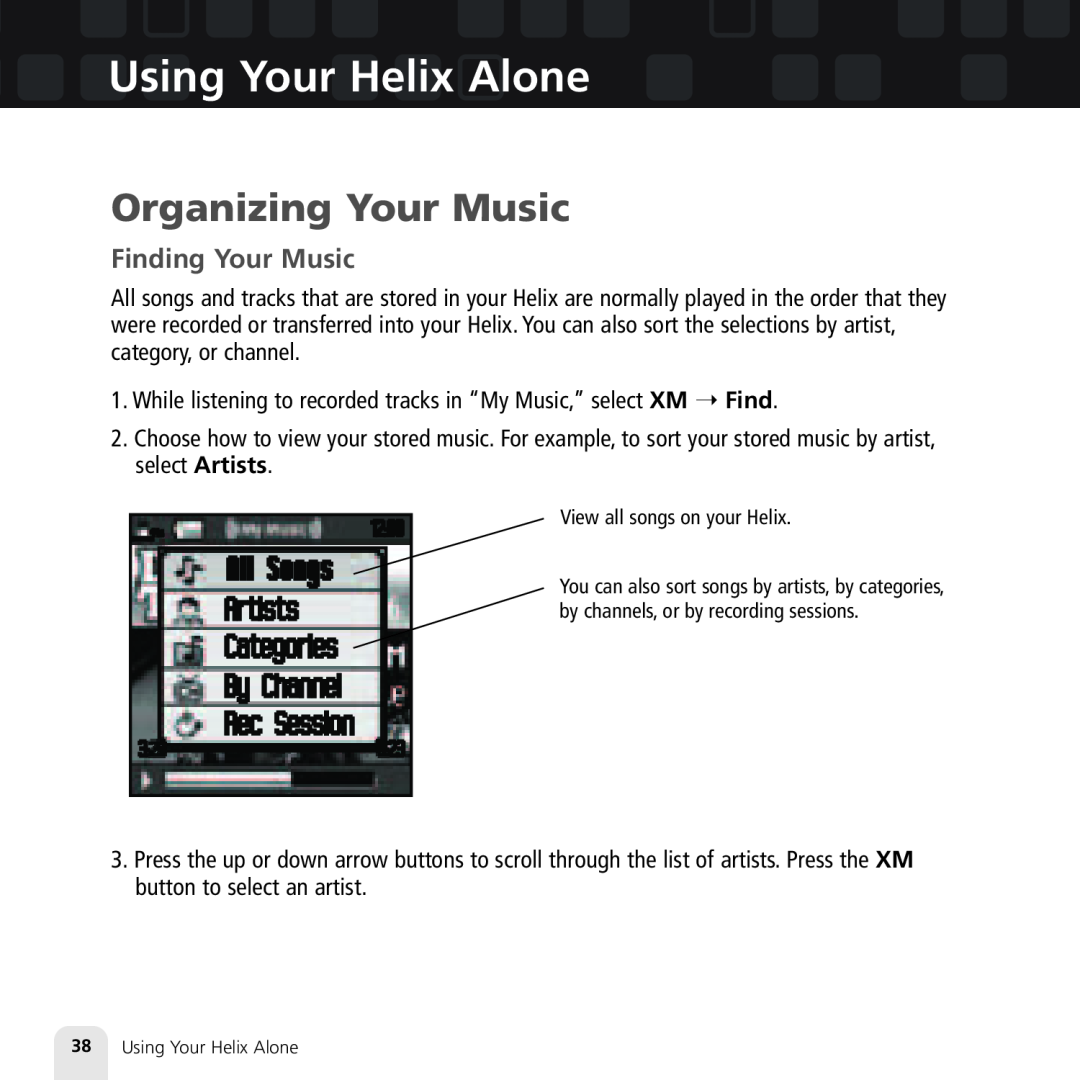 Samsung XM2go manual Organizing Your Music, Finding Your Music, Using Your Helix Alone 