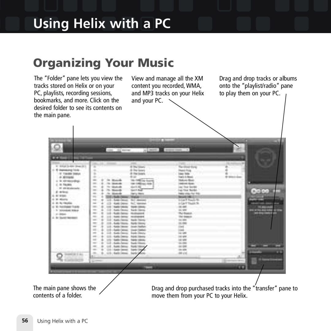 Samsung XM2go manual Using Helix with a PC, Organizing Your Music, The main pane shows the contents of a folder 