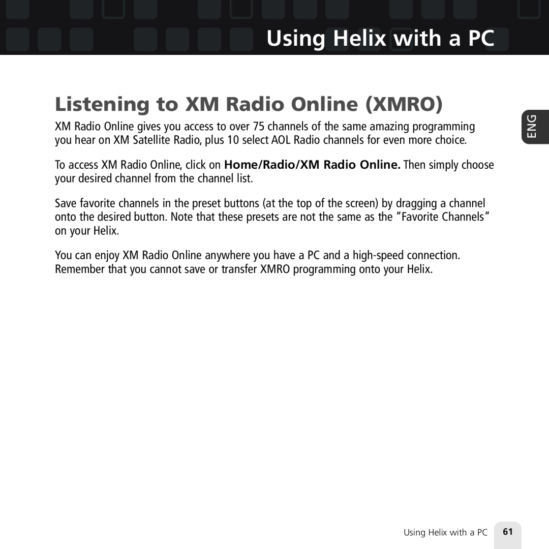 Samsung XM2go manual Listening to XM Radio Online XMRO, Using Helix with a PC 