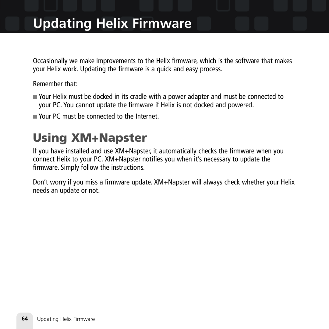 Samsung XM2go manual Updating Helix Firmware, Using XM+Napster 