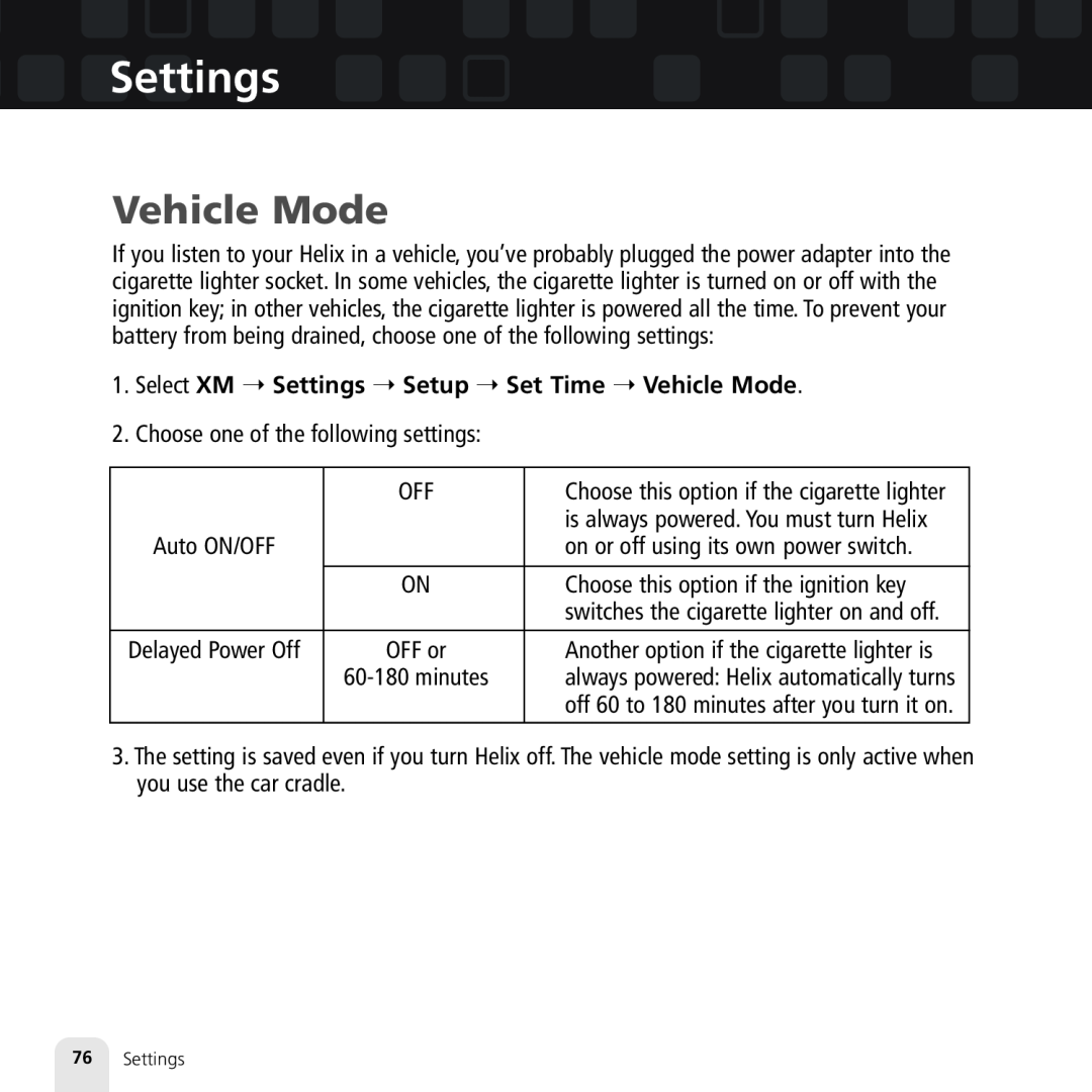 Samsung XM2go manual Vehicle Mode, Settings, Choose one of the following settings, Choose this option if the ignition key 