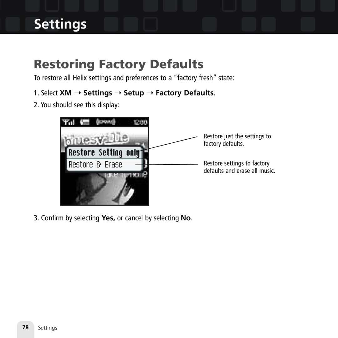 Samsung XM2go manual Restoring Factory Defaults, Select XM Settings Setup Factory Defaults 
