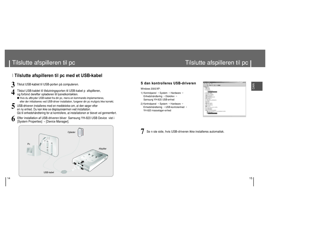 Samsung YH-820MC/ELS manual Tilslutte afspilleren til pc med et USB-kabel 