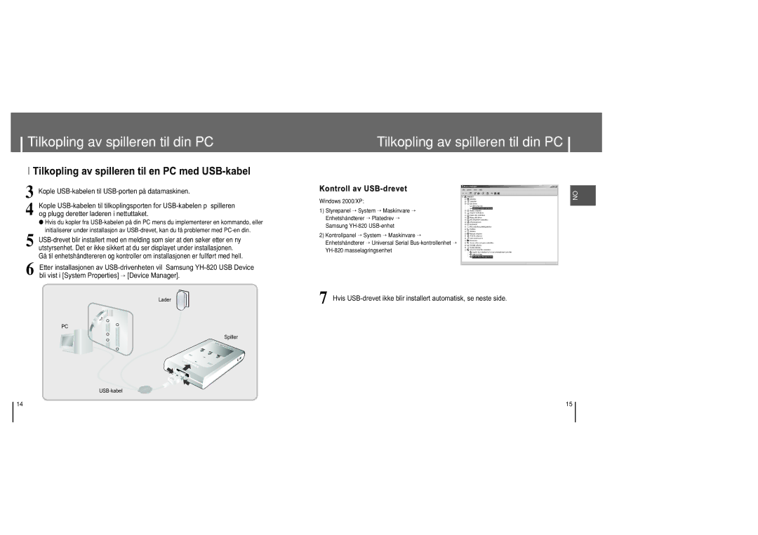 Samsung YH-820MC/ELS manual Tilkopling av spilleren til en PC med USB-kabel, USBUSB--drevetdrevet 