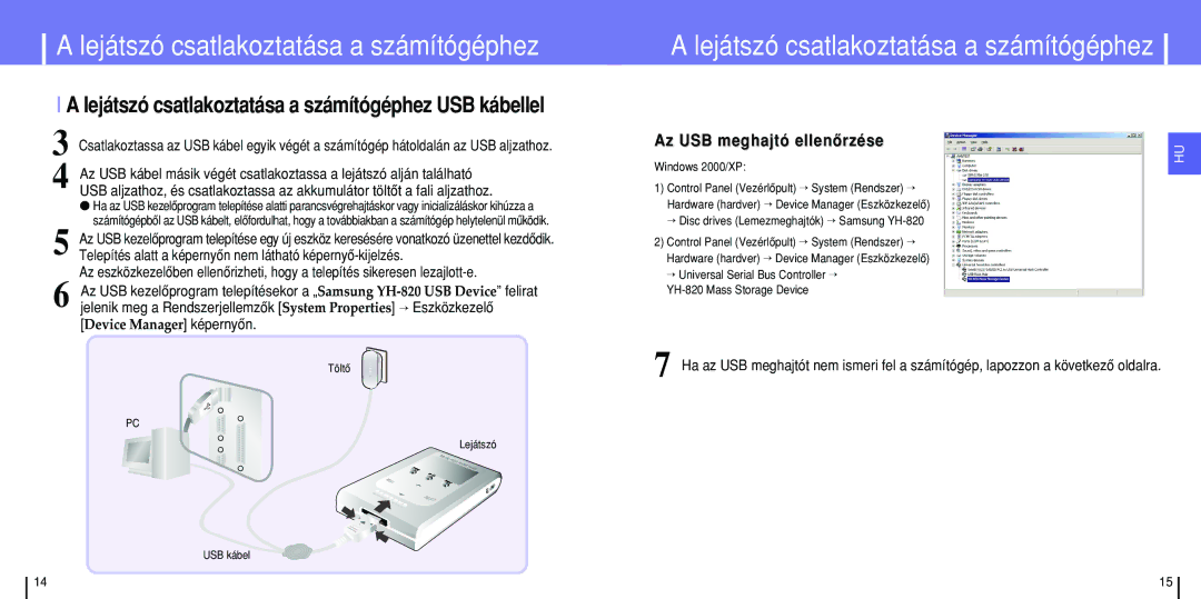 Samsung YH-820MC/ELS manual Lejátszó csatlakoztatása a számítógéphez USB kábellel, Windows 2000/XP 