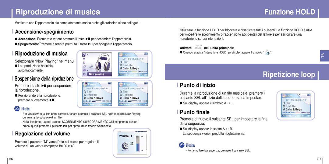 Samsung YH-925GS/XAA, YH-925GS/ELS, YH-925GS/CHN, YH-925GS/XAC manual Riproduzione di musica, Funzione Hold, Ripetizione loop 