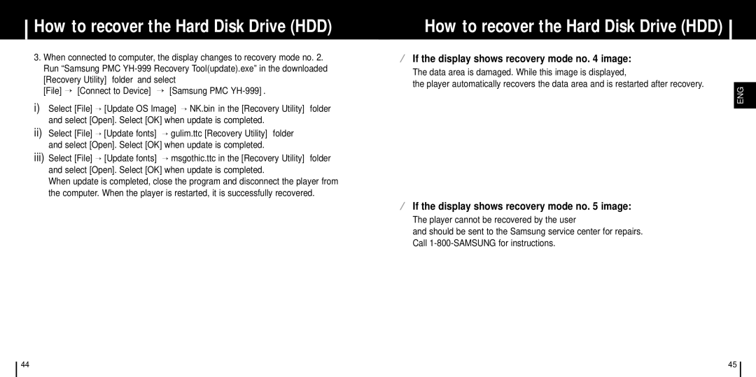 Samsung YH-999 manual How to recover the Hard Disk Drive HDD, Data area is damaged. While this image is displayed 