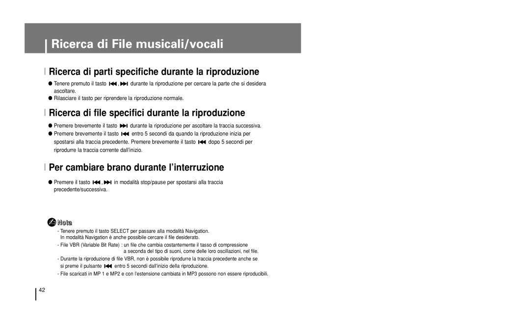 Samsung YH-J50GB/ELS, YH-J50KB/ELS Ricerca di File musicali/vocali, Ricerca di parti specifiche durante la riproduzione 