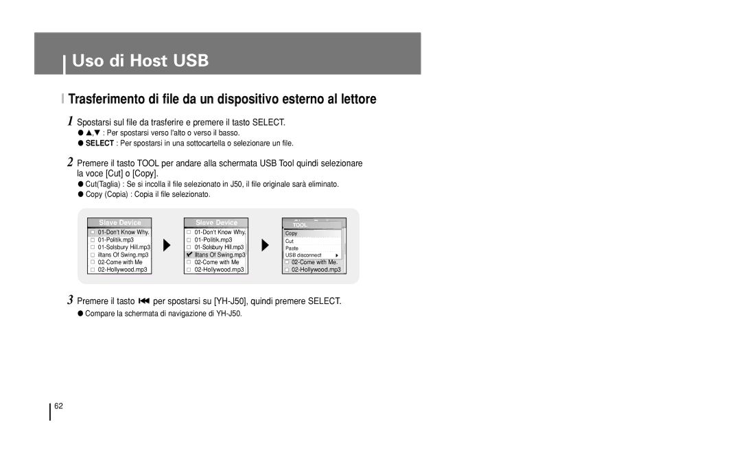 Samsung YH-J50GB/ELS, YH-J50KB/ELS manual Trasferimento di file da un dispositivo esterno al lettore 