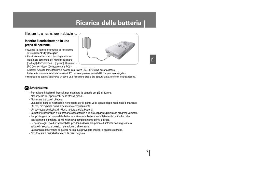 Samsung YH-J50KB/ELS, YH-J50GB/ELS manual Ricarica della batteria, Il lettore ha un caricatore in dotazione 