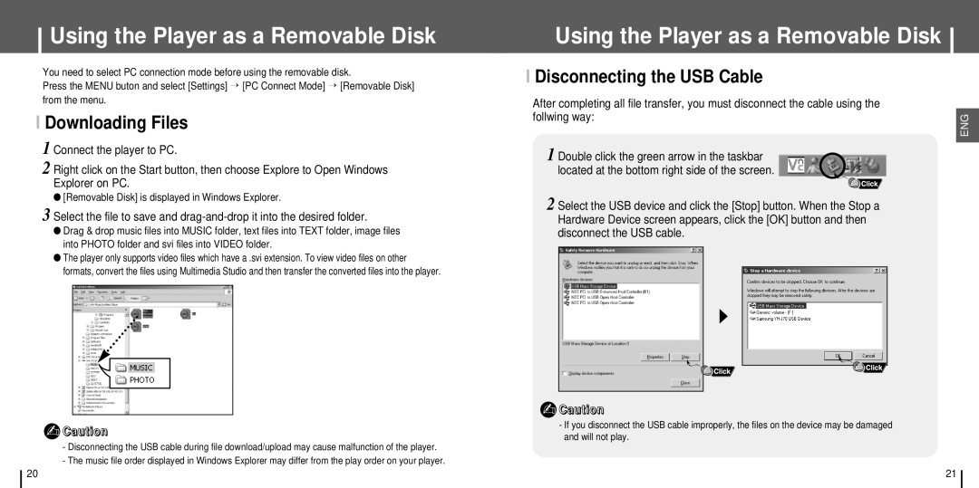 Samsung YH-J70 manual Using the Player as a Removable Disk, Downloading Files, Disconnecting the USB Cable 