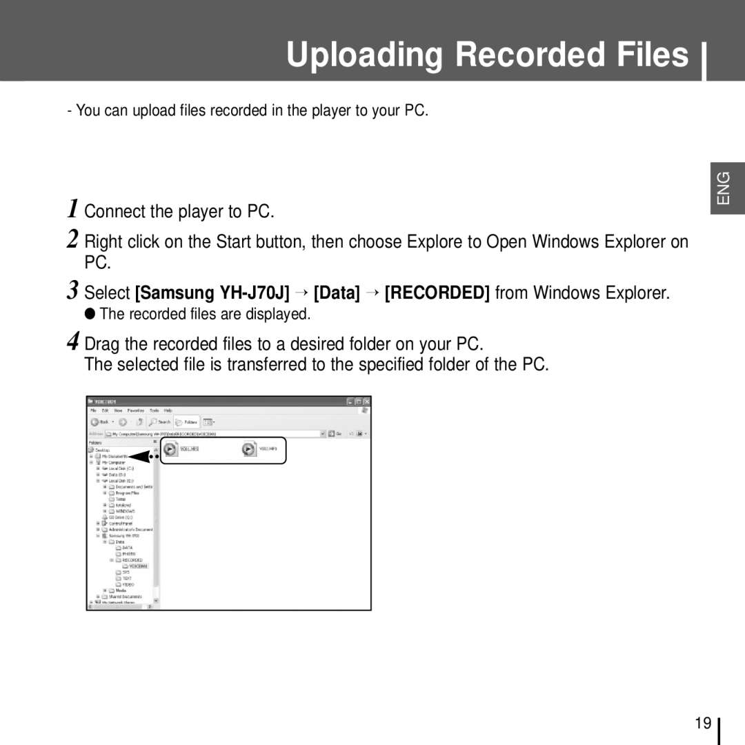 Samsung YH-J70J manual Uploading Recorded Files, You can upload files recorded in the player to your PC 