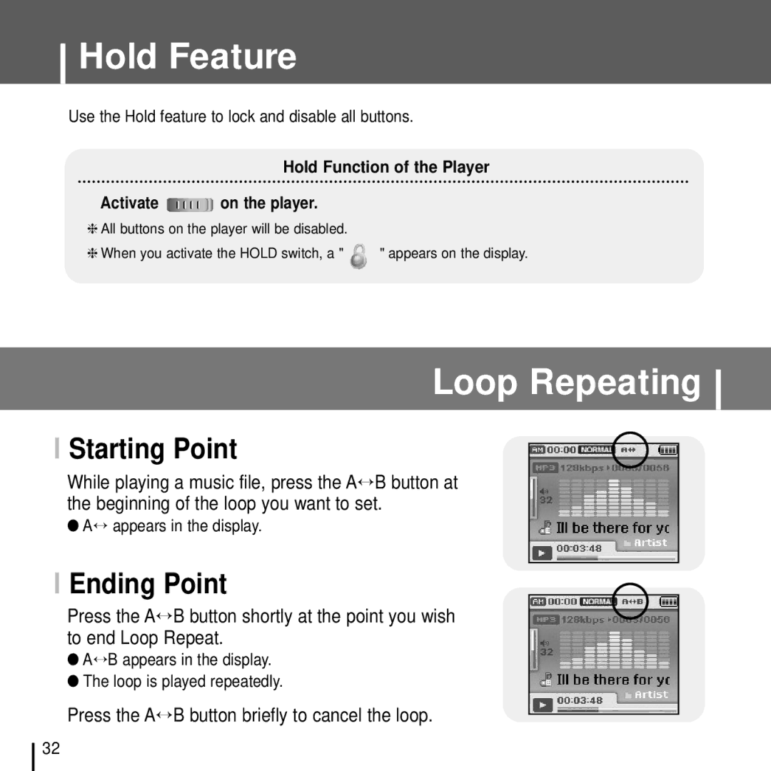 Samsung YH-J70J manual Hold Feature, Loop Repeating, Starting Point, Ending Point 