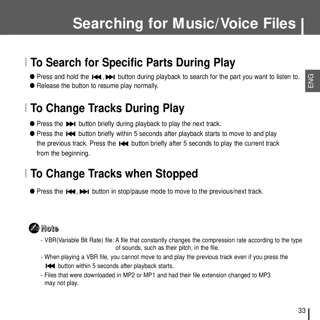 Samsung YH-J70J Searching for Music/Voice Files, To Search for Specific Parts During Play, To Change Tracks During Play 