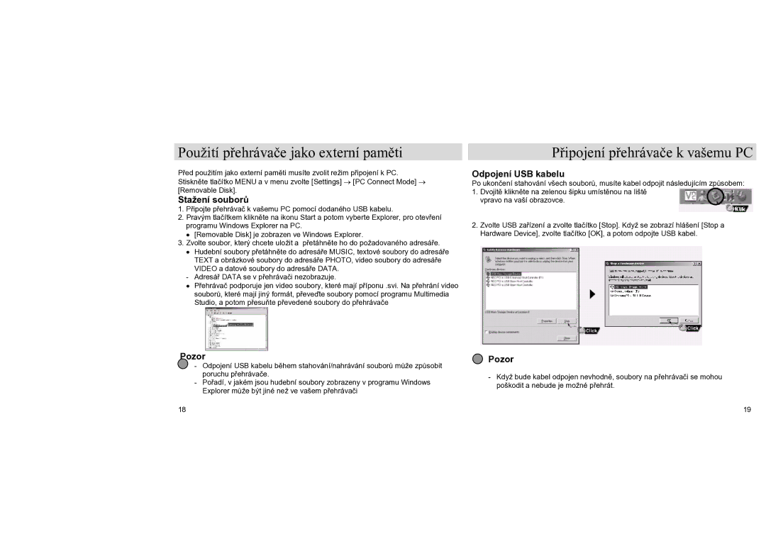 Samsung YH-J70SB/ELS, YH-J70LB/ELS manual Použití přehrávače jako externí paměti, Stažení souborů, Odpojení USB kabelu 