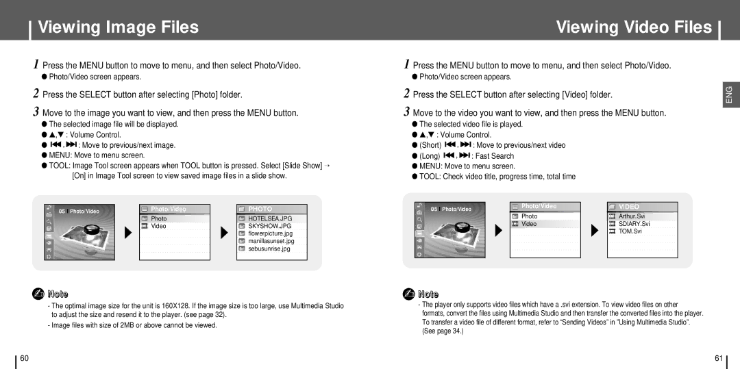 Samsung YH-J70SB/SUN manual Viewing Image Files, Viewing Video Files, Press the Select button after selecting Photo folder 