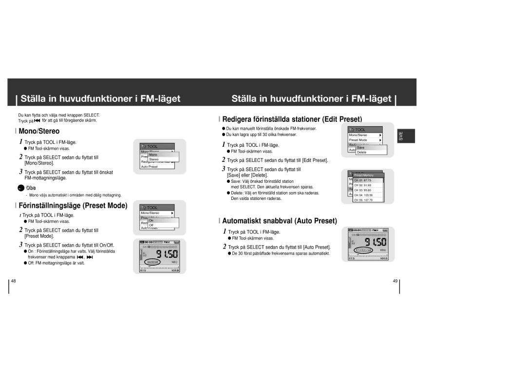 Samsung YH-J70SB/ELS manual Ställa in huvudfunktioner i FM-läget, Redigera förinställda stationer Edit Preset Mono/Stereo 