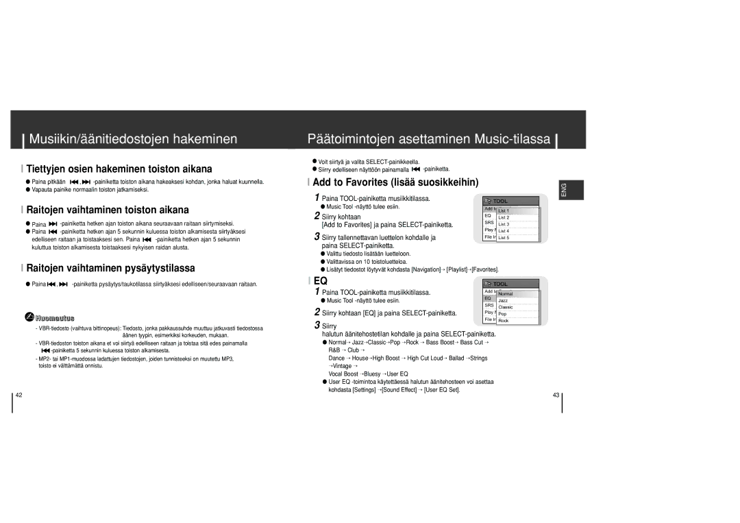 Samsung YH-J70SB/ELS manual Musiikin/äänitiedostojen hakeminen, Päätoimintojen asettaminen Music-tilassa 